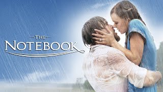 The Notebook 2004 Movie  Ryan Gosling Rachel McAdams Sam Shepard  Review and facts [upl. by Kenton341]