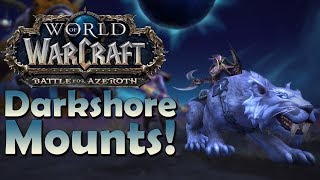 The 6 NEW Darkshore Mounts amp Where to Find Them  Battle for Azeroth [upl. by Acirretahs]