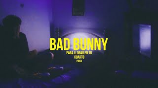 mix de bad bunny para llorar en tu cuarto │ PRKR [upl. by Kleper39]