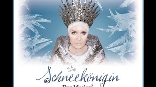 Die Schneekönigin  Das Musical [upl. by Jonna]