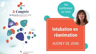 Intubation en réanimation  ADE JONG  SFAR [upl. by Eboj954]