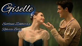 Giselle Ballet HD  Roberto Bolle Svetlana Zakharova [upl. by German]