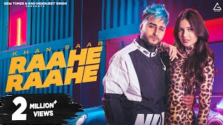 Raahe Raahe Official Video  Khan Saab  Punjabi Song [upl. by Lennad]