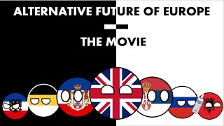 Alternative Future of Europe Full Movie [upl. by Nnylesor833]