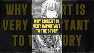 Rickert plays an IMPORTANT role in BERSERK berserk [upl. by Tiebout56]