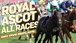 2024 Royal Ascot Race Replays Day Five Ft Khaadem and Isle Of Jura [upl. by Asle]