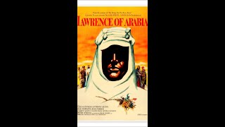 Lawrence of Arabia  Movie Review [upl. by Radek]