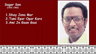 Best of Sagar Sen Rabindra Sangeet 3 [upl. by Loseff35]