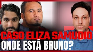 Caso ELIZA SAMUDIO onde ESTÁ o goleiro BRUNO [upl. by Farron]