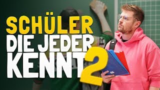 SCHÜLER DIE JEDER KENNT 2 [upl. by Alistair]