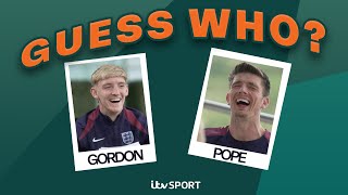 HILARIOUS Guess Who 🤣  With Newcastle and England’s Anthony Gordon amp Nick Pope  ITV Sport [upl. by Devinna]