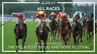 ALL RACE HIGHLIGHTS  BIG ASCOT FOOD AND WINE FESTIVAL  Friday 6th September [upl. by Girard]