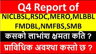 Q 4 Report of NICLBSLRSDCMEROMLBBLFMDBLNMFBSSMB।Nepali Share Market News [upl. by Brnaby]