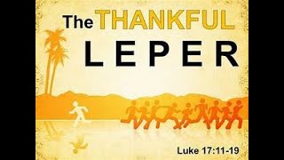 Becoming a Thankful Leper [upl. by Nanette]