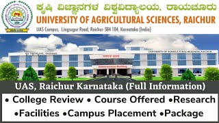 University of Agricultural Sciences UASRaichurUASRCollege Review Courses Placement Facilities [upl. by Crespo768]