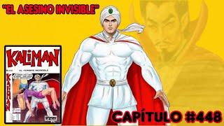 Kaliman El Hombre Increible Capitulo 448❗El Asesino Invisible🦇🪦  The Geek World⚡ [upl. by Htiekram539]