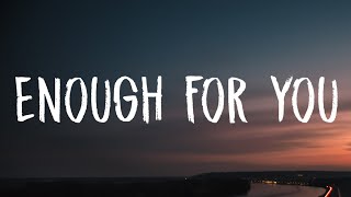 Olivia Rodrigo  enough for you Lyrics [upl. by Hsirrehc]