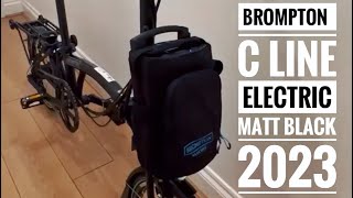 Brompton C Line Electric Explore High Bar Folding Bike  Matt Black 2023 with Rear Rack addon [upl. by Rambert]