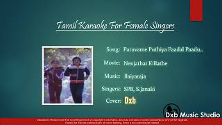 Paruvame puthiya paadal Karaoke for Female Singers by Dxb [upl. by Nanyk566]