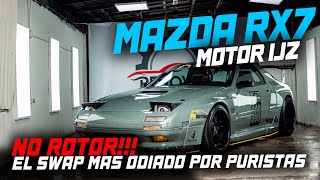 ⚠️ MAZDA RX7 FC3S 1JZ • UNO DE LOS SWAP MAS ODIADOS PARA LOS PURISTAS ⚠️ [upl. by Jahdol]