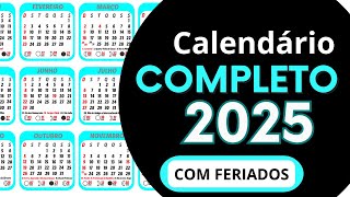 CALENDÁRIO 2025 COMPLETO  COM FERIADOS NACIONAIS E FASES DA LUA DE 2025 [upl. by Annawat]