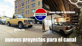 Presentando Nuevos Proyectos Nissan 720 y Honda civic Ek Hatchback [upl. by Oznarol265]