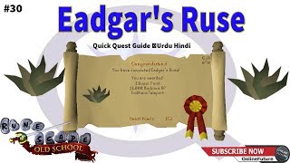 OSRS│How To Complete Eadgars Ruse Quest 2020 │Quick Quest Guide │Urdu Hindi [upl. by Yecram]