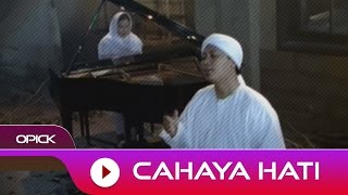 Opick  Cahaya Hati  Official Video [upl. by Yelrebma]