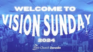 Vision Sunday 2024  20 Oct  Elim Dunedin [upl. by Chavey]