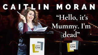 Caitlin Moran “Now I’m Dead Here’s My Letter Of Advice For Youquot [upl. by Yelak292]