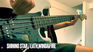 Shining Star  EarthWindampFire  Bass Cover [upl. by Itagaki]