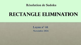 SUDOKU  Rectangle Elimination Tuto 44  Théorie et pratique à laide dexemples [upl. by Remle956]