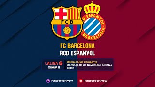 🔴EN DIRECTO ⚽FC Barcelona  RCD Espanyol⚽ JORNADA 12 La Liga EASPORTS [upl. by Alaham950]