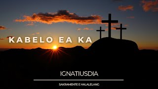 IgnatiusDIA  Kabelo Ea Ka Official Lyric Video [upl. by Lodie4]