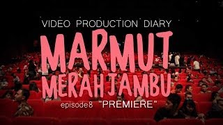 Video Diary film Marmut Merah Jambu  episode terakhir [upl. by Hanimay]