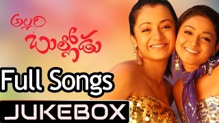 Allari Bullodu Telugu Movie Songs Jukebox ll Nithin Trisha [upl. by Lehar]