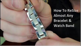 How to Resize Almost Any Bracelet and or Watch Band [upl. by Kliman]