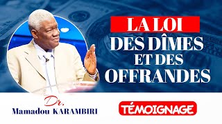 Ps MAMADOU KARAMBIRI  MON TÉMOIGNAGE SUR LES DÎMES ET LES OFFRANDES [upl. by Donalt]