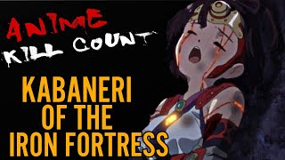 Kabaneri of the Iron Fortress  Battle of Unato 2019 ANIME KILL COUNT [upl. by Kcirtapnhoj988]