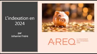 L’INDEXATION EN 2024  WEBINAIRE DE LAREQ CSQ [upl. by Leasi81]