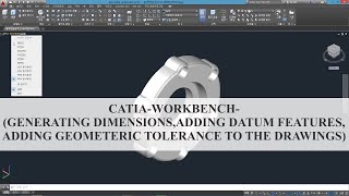 Catia – Workbench  Generating Dimensions Adding Datum Features [upl. by Wilscam758]