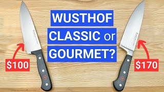 Wusthof Classic vs Gourmet The REAL Differences Between Forged and Stamped Knives [upl. by Ostraw]