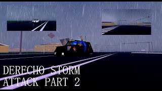 Derecho Storm Attack Part 2  Storm Chasers DominatedRemastered [upl. by Ahsaeit]