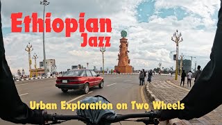 አዲስ አበባን በJazz  Biking Addis Ababa with Jazz [upl. by Elehcar]