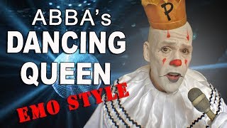 Puddles Pity Party  Dancing Queen ABBA Cover [upl. by Corinne]