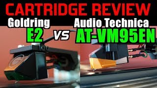 New AudioTechnica ATVM95EN vs Goldring E2  reviews and shootout [upl. by Eltsyrhc]