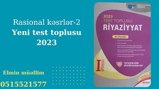 Rasional kəsrlər2Test toplusu2023Əlaqə0515521577 [upl. by Bethina]