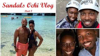 Sandals Ochi Beach Resort Honeyversary Vlog Part 2 [upl. by Etnahc]