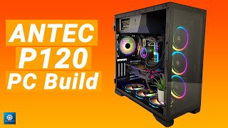 Antec P120  PC Build Timelapse [upl. by Htebirol261]