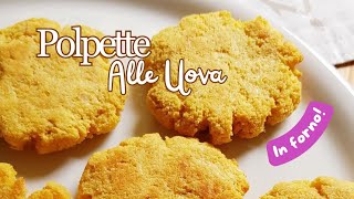 POLPETTE ALLE UOVA al forno facili e veloci [upl. by Adiraf]